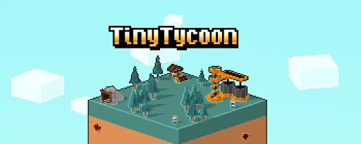 Tiny Tycoon Image